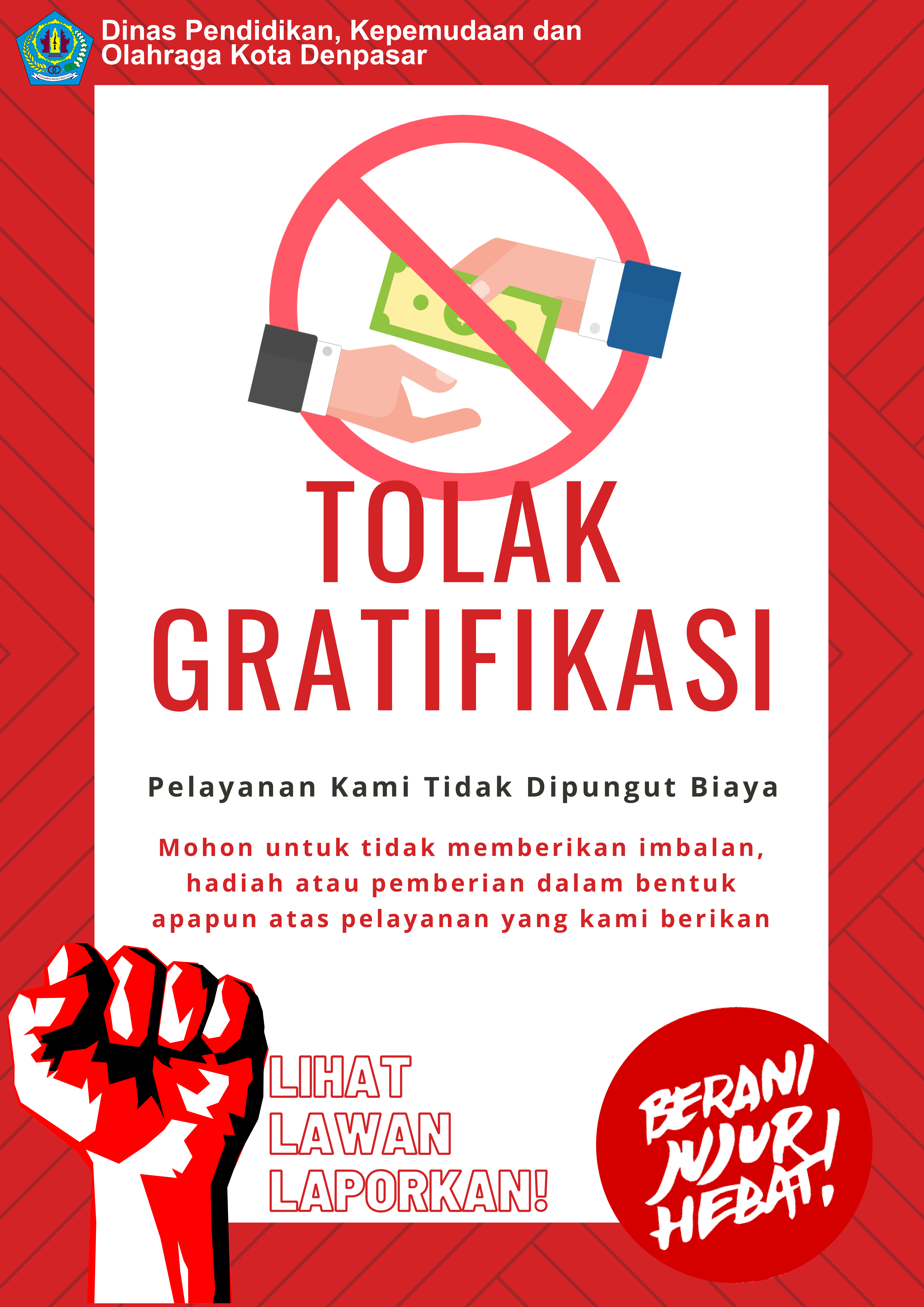 Tolak Gratifikasi