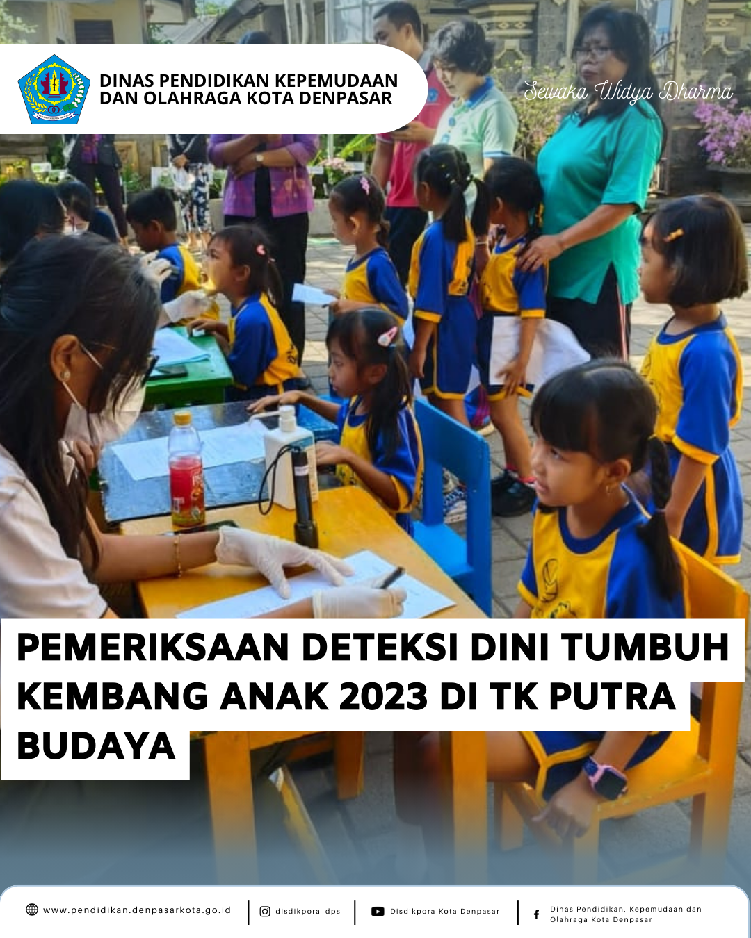 Pemeriksaan Deteksi Dini Tumbuh Kembang Anak 2023 di TK Putra Budaya