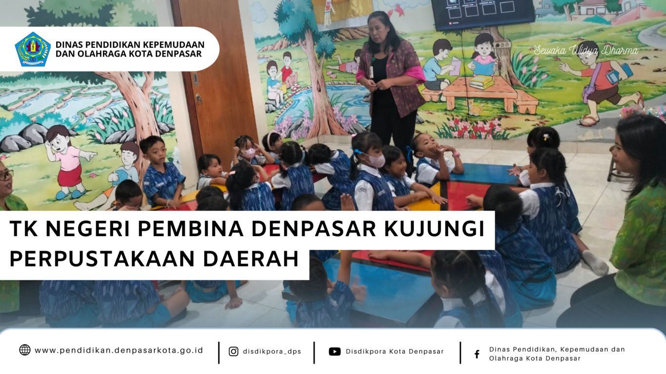 TK Negeri Pembina Denpasar Kujungi Perpustakaan Daerah